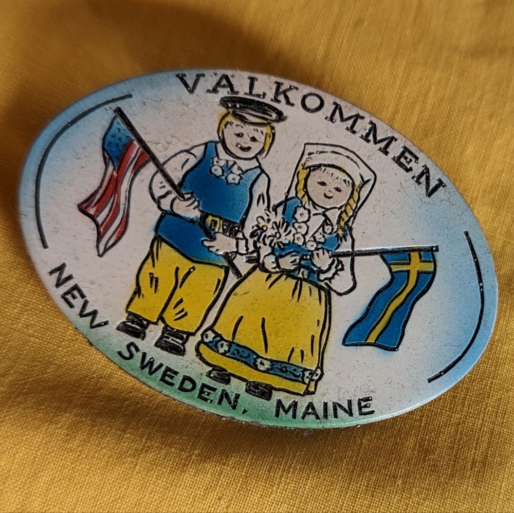Swedish Welcome pin from New Sweden Maine made in Canada